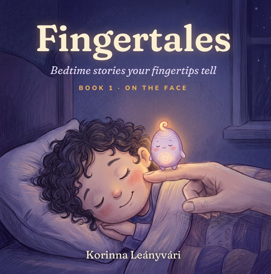 Cover of Fingertales Book 1, On the Face: a sleeping child and a tiny glowing Dream Keeper on a parent's fingertip